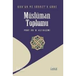 Kuran ve Sünnete Göre Müslüman Toplumu