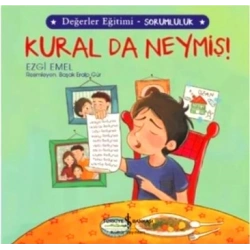 Kural da Neymiş! - Değerler Eğitimi Sorumluluk
