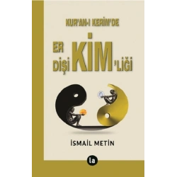 Kur’an-ı Kerim’de Er Dişi Kimliği