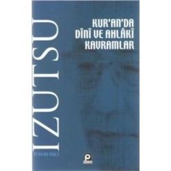 Kur’an’da Dini ve Ahlaki Kavramlar