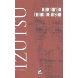 Kur’an’da Tanrı ve İnsan