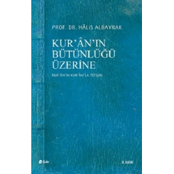 Kur’an’ın Bütünlüğü Üzerine