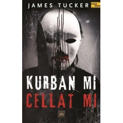 Kurban Mı Cellat Mı