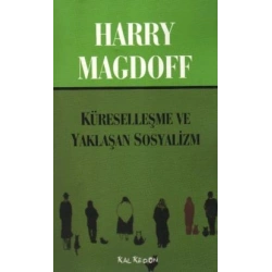 Küreselleşme ve Yaklaşan Sosyalizm