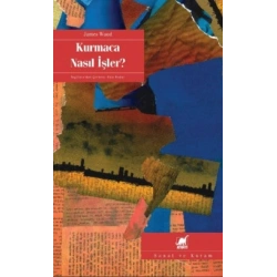 Kurmaca Nasıl İşler?
