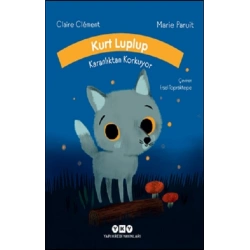 Kurt Luplup Karanlıktan Korkuyor
