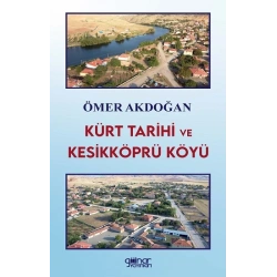 Kürt Tarihi ve Kesikköprü Köyü