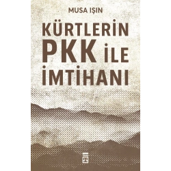 Kürtlerin PKK İle İmtihanı