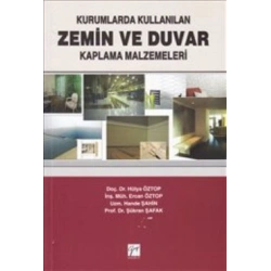 Kurumlarda Kullanılan Zemin ve Duvar Kaplama Malzemeleri