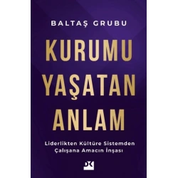 Kurumu Yaşatan Anlam