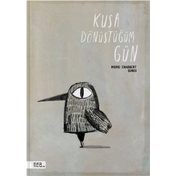 Kuşa Dönüştüğüm Gün