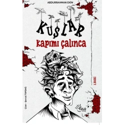 Kuşlar Kapımı Çalınca