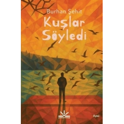 Kuşlar Söyledi