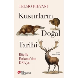Kusurların Doğal Tarihi Büyük Patlamadan Dnaya