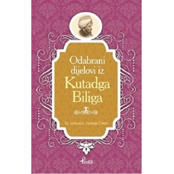 Kutadgu Bilig - Boşnakça Seçme Hikayeler
