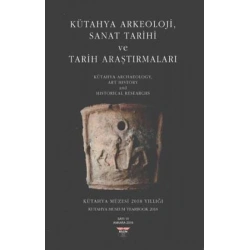 Kütahya Arkeoloji , Sanat Tarihi ve Tarih Araştırmaları