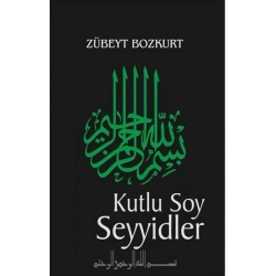 Kutlu Soy ve Seyyidler