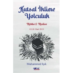 Kutsal İklime Yolculuk