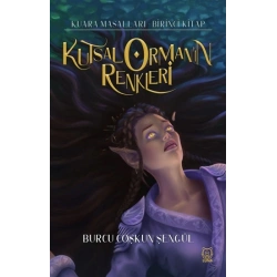Kutsal Ormanın Renkleri