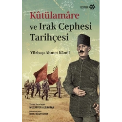 Kütülamare ve Irak Cephesi Tarihçesi