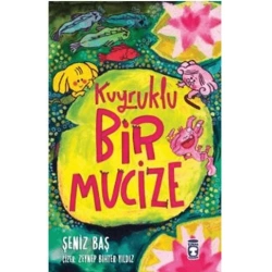 Kuyruklu Bir Mucize