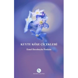 Kuytu Köşe Çiçekleri