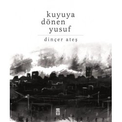 Kuyuya Dönen Yusuf