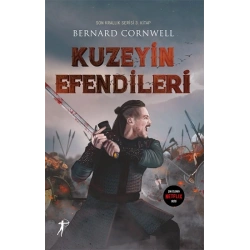 Kuzeyin Efendileri / Son Krallık Serisi 3. Kitap