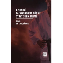 Kyorugi Taekwondo’da Güç ve Stratejinin Sanatı