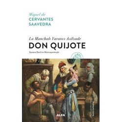 La Manchalı Yaratıcı Asilzade - Don Quijote (Ciltli)