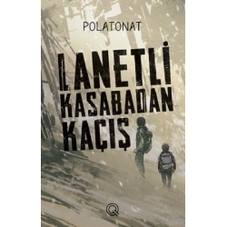 Lanetli Kasabadan Kaçış
