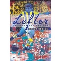 Lefter: Futbolun Ordinaryüsü