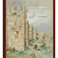 Legends of Authority: The 1215 Seljuk Inscriptions of Sinop Citadel, Turkey