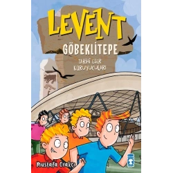 Levent Göbeklitepe - Tarihi Eser Koruyucuları