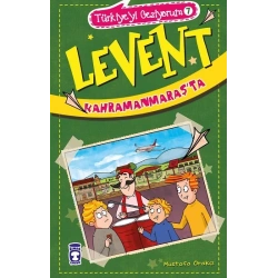 Levent Kahramanmaraşta - Türkiyeyi Geziyorum 7