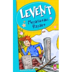 Levent - Mezarlıktaki Hayalet