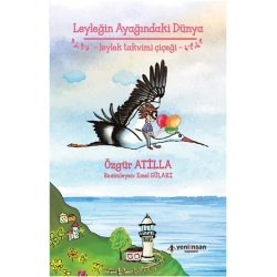 Leyleğin Ayağındaki Dünya