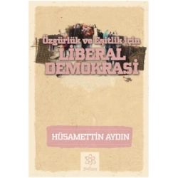 Liberal Demokrasi - Özgürlük ve Eşitlik için