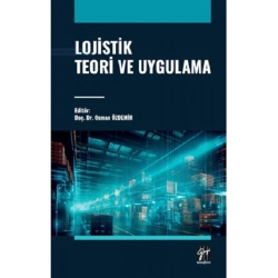 Lojistik Teori Ve Uygulama