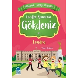 Lordlar Kamarası Gökdeniz Londra - Gökdeniz Dünya Turunda 10