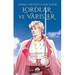 Lordlar ve Varisler I ( Ciltli )  - Hepimiz Gökyüzü Olmak İstedik