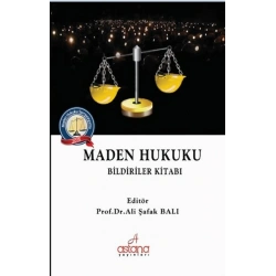 Maden Hukuku Bildiriler Kitabı