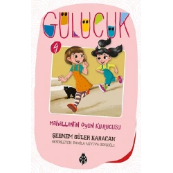 Mahallenin Oyun Kurucusu - Gülücük 4