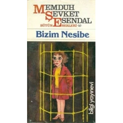 Mahmut Şevket Esendal  Bütün Eserleri: 10 Bizim Nesibe
