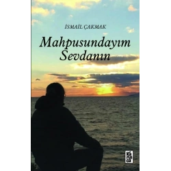 Mahpusundayım Sevdanın