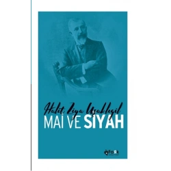 Mai Ve Siyah