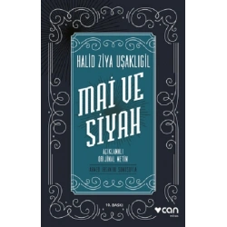 Mai ve Siyah (Açıklamalı Orijinal Metin)