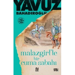 Malazgirt’te Bir Cuma Sabahı