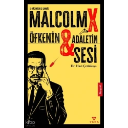 Malcolm X;Öfkenin ve Adaletin Sesi