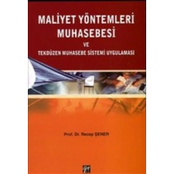Maliyet Yöntemleri Muhasebesi ve Tekdüzen Muhasebe Sistemi Uygulaması